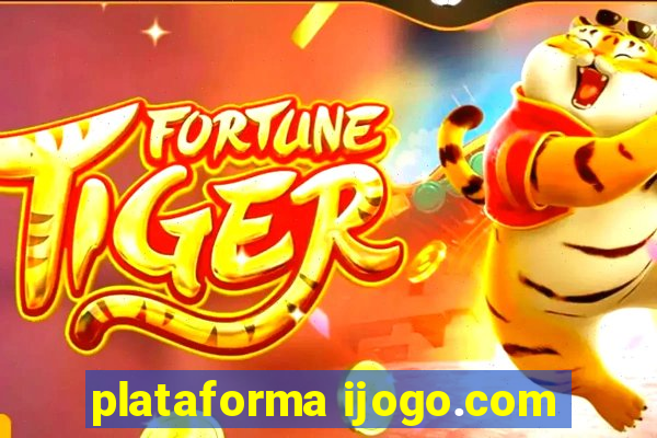 plataforma ijogo.com